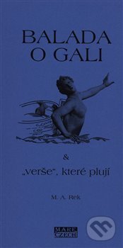 Balada o Gali a „verše“ které plují