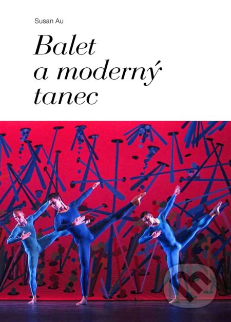 Balet a moderný tanec