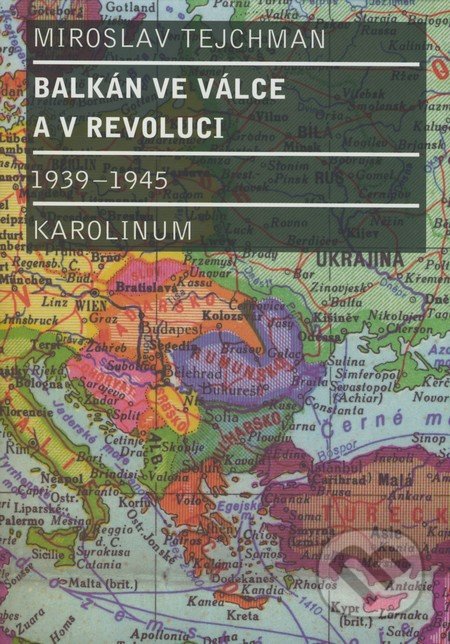 Balkán ve válce a v revoluci 1939-1945