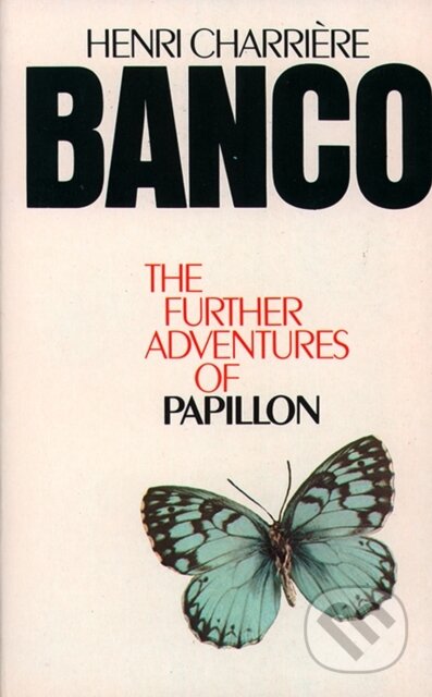 Banco (The Further Adventures of Papillon)