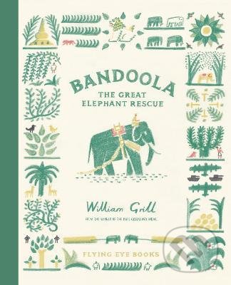 Bandoola: The Great Elephant Rescue