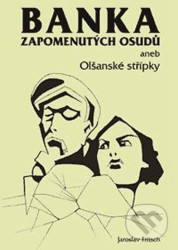 Banka zapomenutých osudů aneb Olšanské střípky