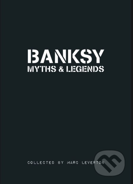 Banksy Myths & Legends