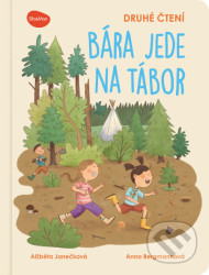 Druhé čtení – BÁRA JEDE NA TÁBOR