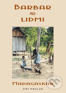 Barbar mezi lidmi (Madagaskar)