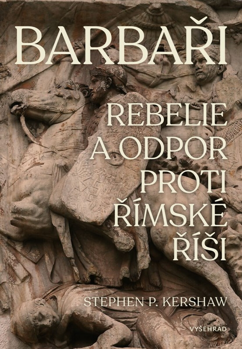 Barbaři - Stephen P. Kershaw