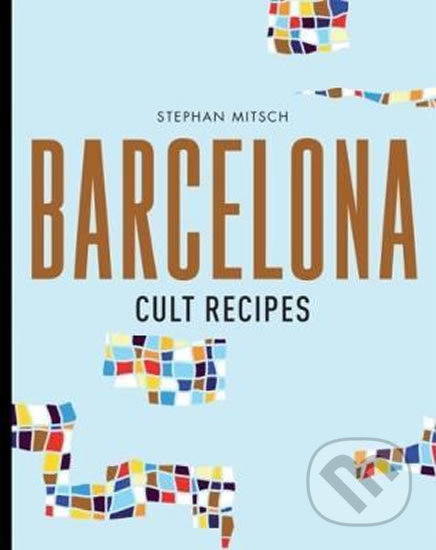 Barcelona Cult Recipes