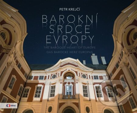 Barokní srdce Evropy
