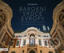 Barokní srdce Evropy