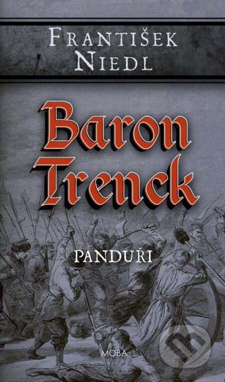 Baron Trenck - Panduři