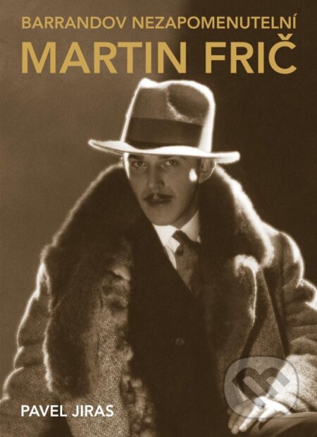 Barrandov nezapomenutelní: Martin Frič