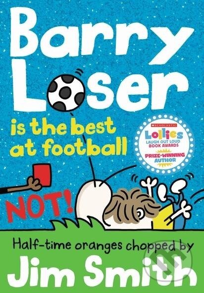 Barry Loser is the Best at Football (Not!)