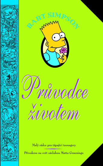Bart Simpson: Průvodce životem - Matt Groening