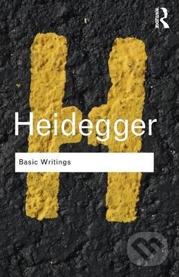 Basic Writings: Martin Heidegger