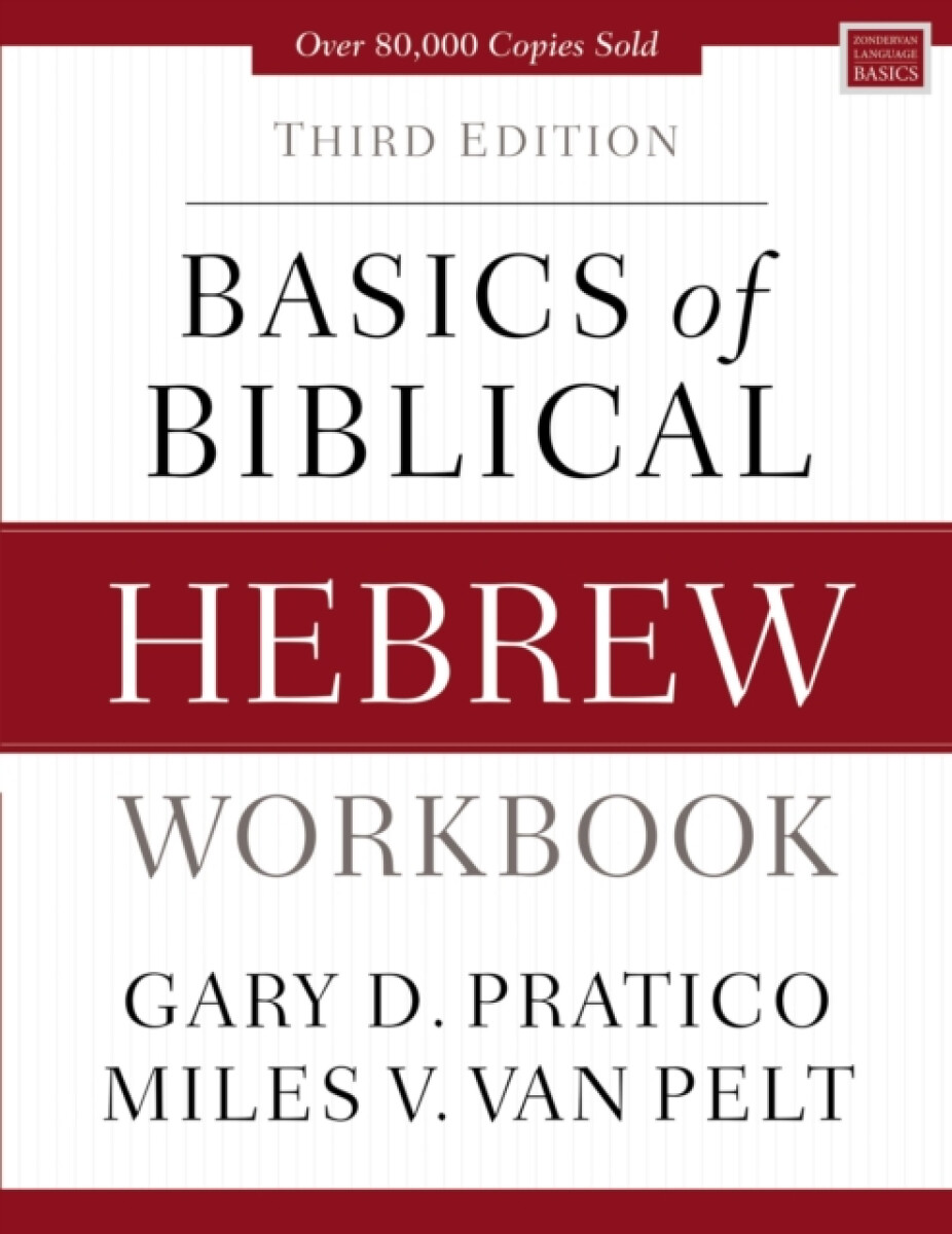Basics of Biblical Hebrew Workbook