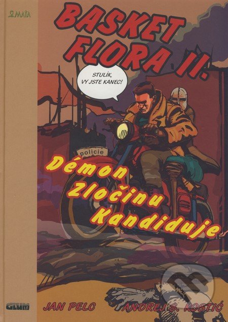 Basket Flora II. (Démon zločinu kandiduje)