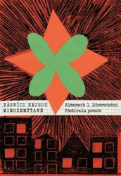 Básníci nejsou mimozemšťané (Almanach 1. libereckého festivalu poezie) - kniha z kategorie Poezie