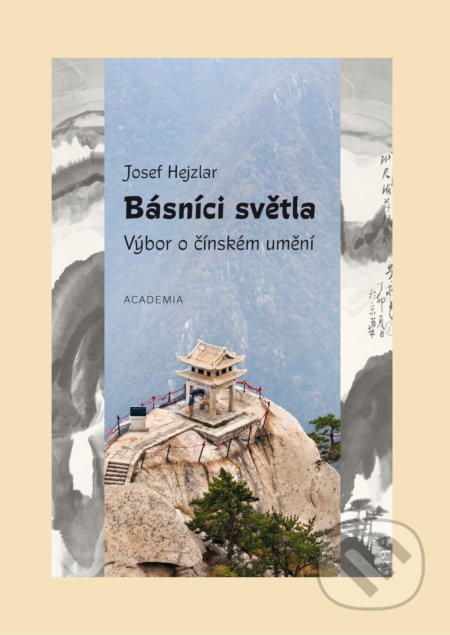 Básníci světla (Výbor o čínském umění)