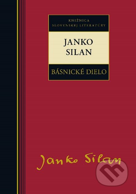 Básnické dielo - Janko Silan