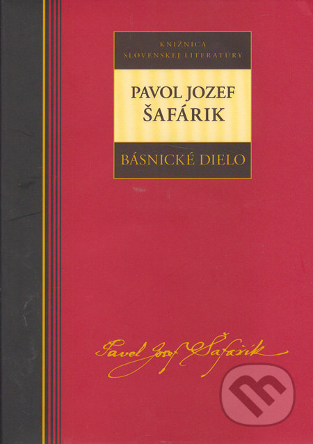 Básnické dielo - Pavol Jozef Šafárik