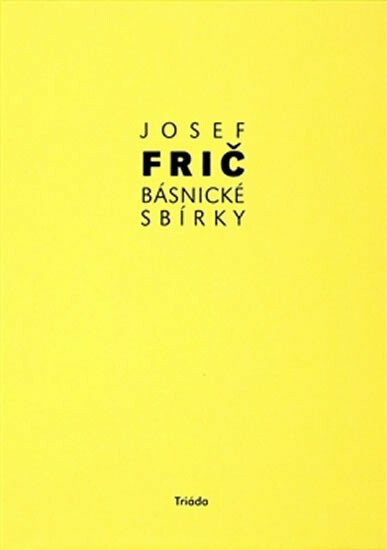 Básnické sbírky - Josef Fric