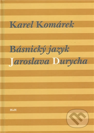 Básnický jazyk Jaroslava Durycha