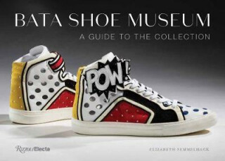 Bata Shoe Museum: A Guide to the Collection