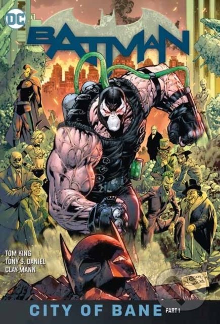 Batman 12: City of Bane Part 1