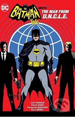 Batman '66 Meets The Man From U.N.C.L.E.