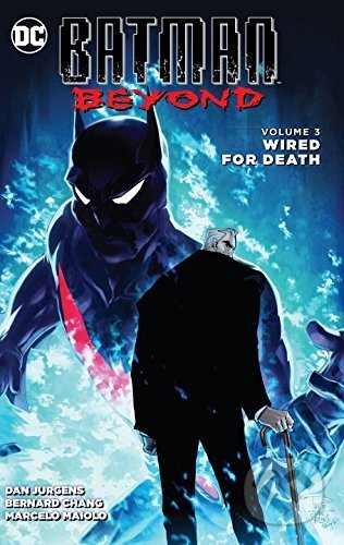 Batman Beyond (Volume 3) (Wired for Death)