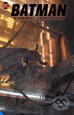 Batman by John Ridley (The Deluxe Edition)