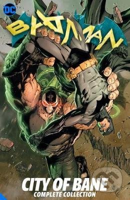 Batman: City of Bane (The Complete Collection)