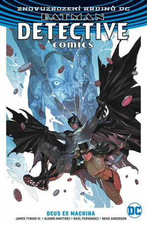 Batman D.C. 4: Deus Ex Machina