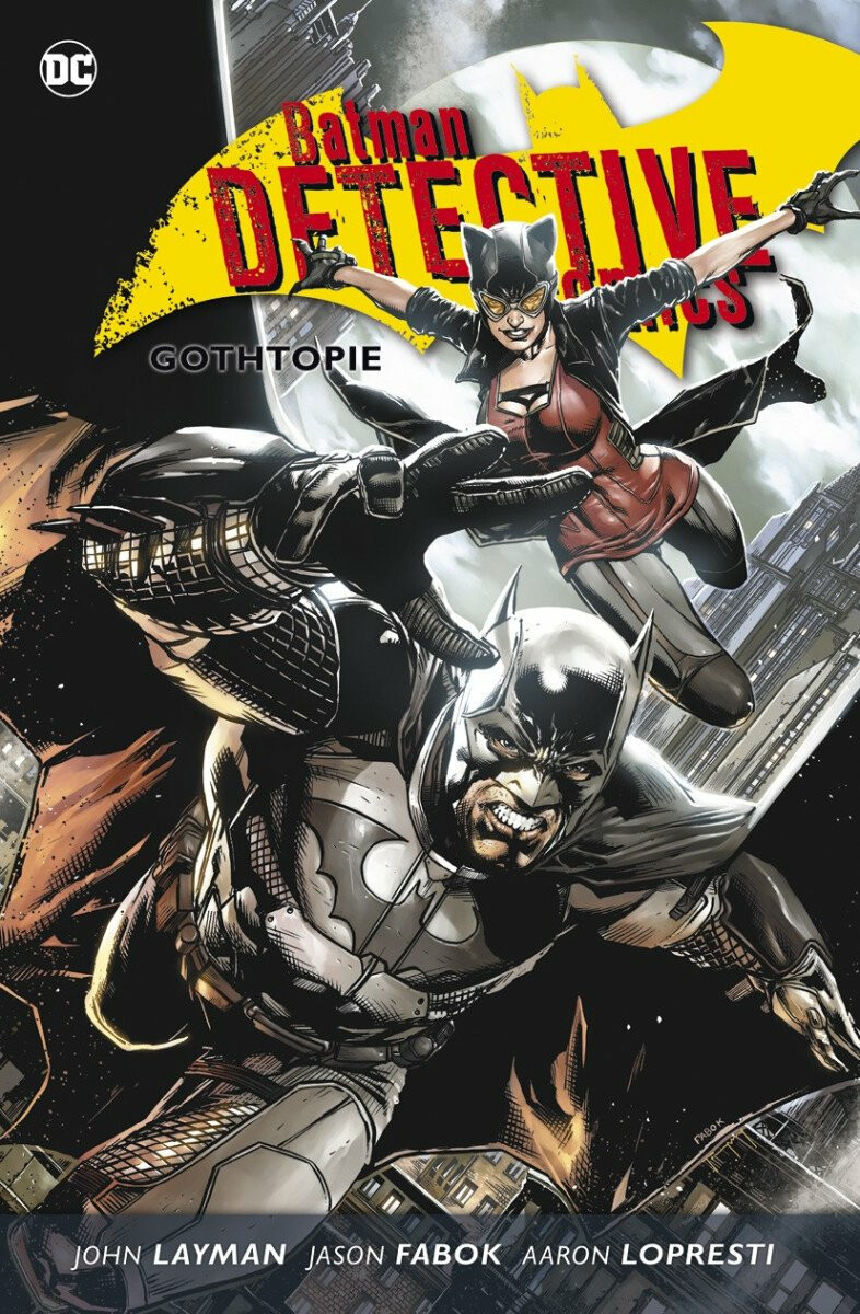 Batman Detective Comics 5: Gothopie - John Layman, Aaron Lopresti, Jason Fabok