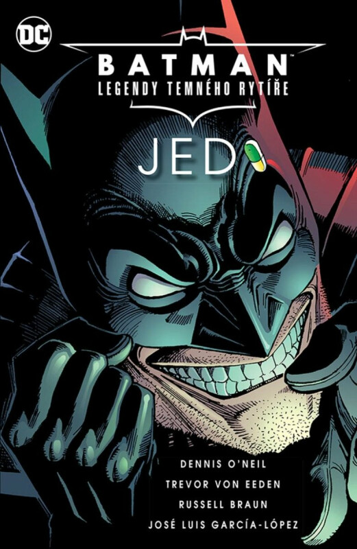 Batman - Legendy Temného rytíře: Jed - Trevor Von Eeden, Dennis O´Neill, Braun Russell