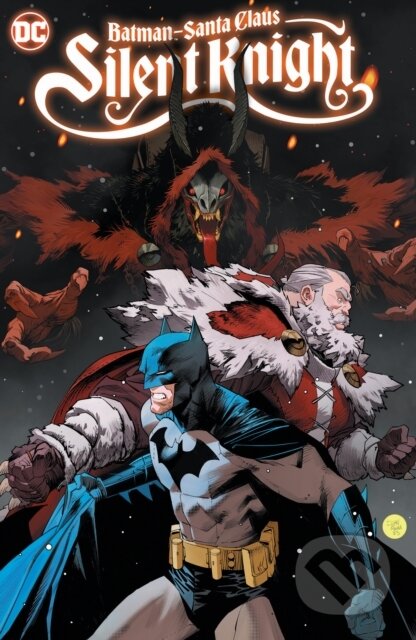 Batman - Santa Claus: Silent Knight