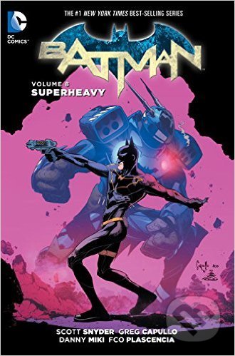 Batman: Superheavy (Volume 8)