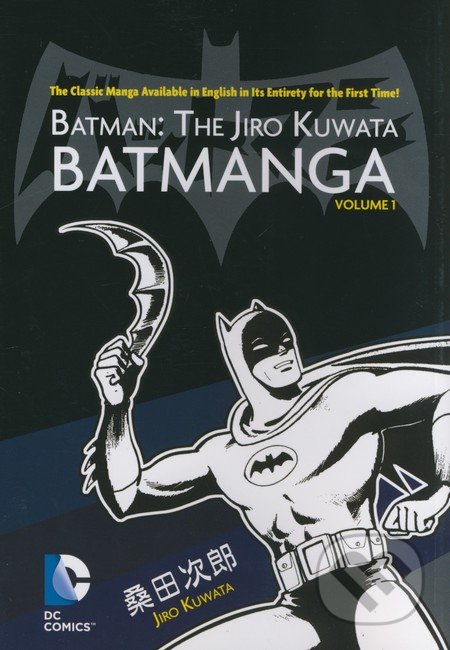 Batman: The Jiro Kuwata Batmanga (Volume 1)
