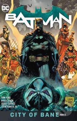 Batman Volume 13: The City of Bane Part 2