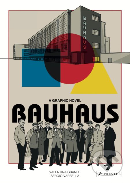 Bauhaus (A graphic Novel)