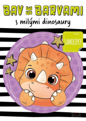 Bav se barvami s milými dinosaury - kniha z kategorie Omalovánky