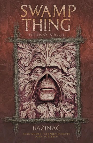Bažináč: Hejno vran - Alan Moore