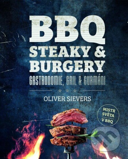BBQ - Steaky a burgery