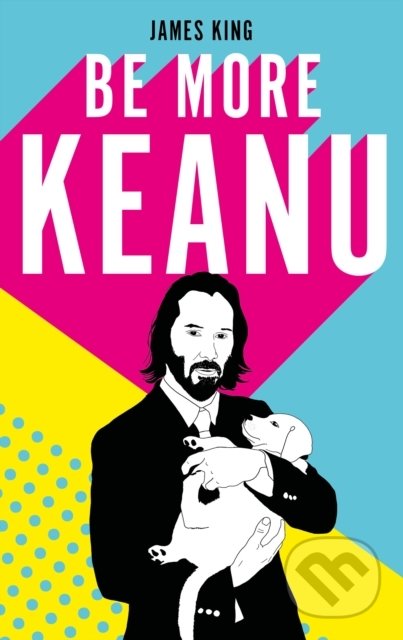 Be More Keanu