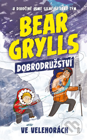 Bear Grylls 1: Dobrodružství ve velehorách