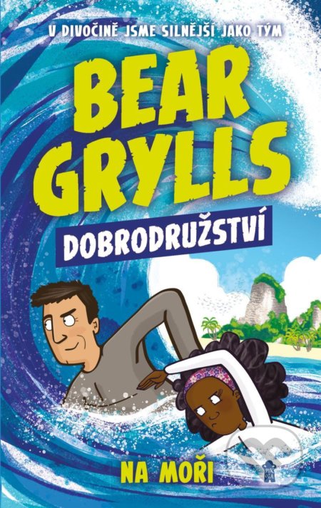 Bear Grylls: Dobrodružství na moři