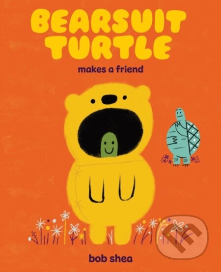 Bearsuit Turtle Makes a Friend (A Picture Book)