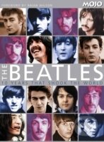 Beatles 10 Years That Shook the World - Paul Trynka