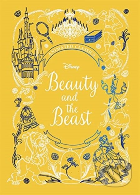 Beauty and the Beast (Disney Animated Classics) (A deluxe gift book of the classic film