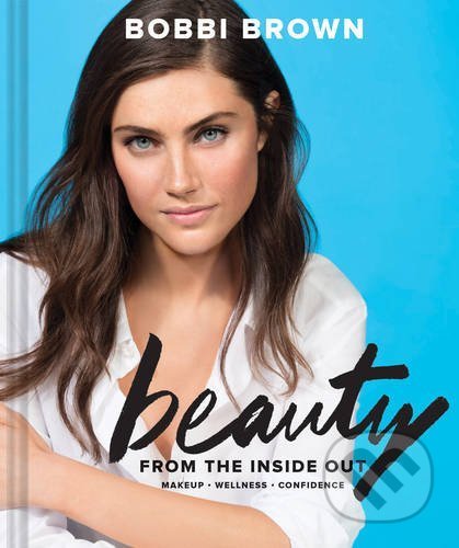 Beauty from the Inside Out (Makeup - Wellness
